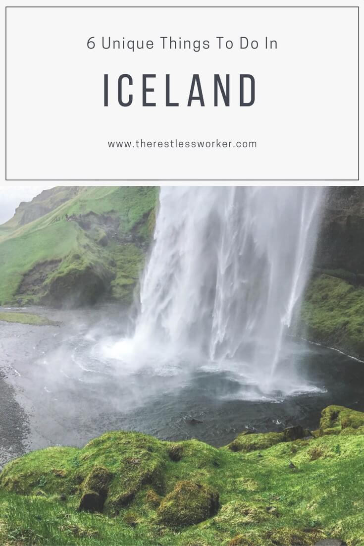 6 Unique Things To Do In Iceland | The Restless Worker